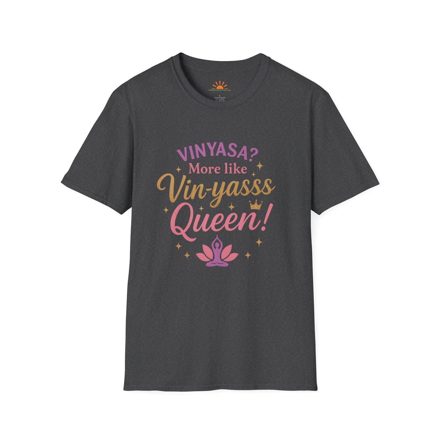 Vin-yasss Queen Yoga T-Shirt – Funny Sassy Yoga Tee for Women, Vinyasa Yoga Gift, Yoga Lover Apparel, Mindfulness Workout Shirt