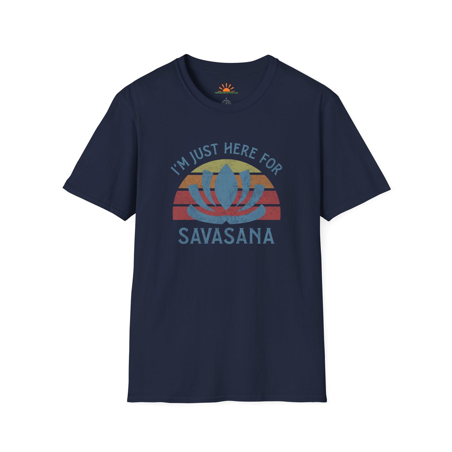 Just Here for Savasana - Retro Lotus Meditation Tee – Grunge Texture - Hello Sunshine Tees