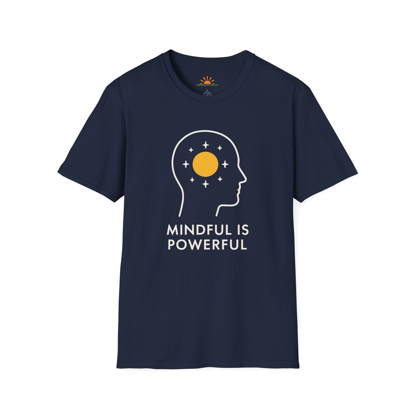 Mindful Is Powerful T-Shirt – Positive Mindset Graphic Tee - Hello Sunshine Tees