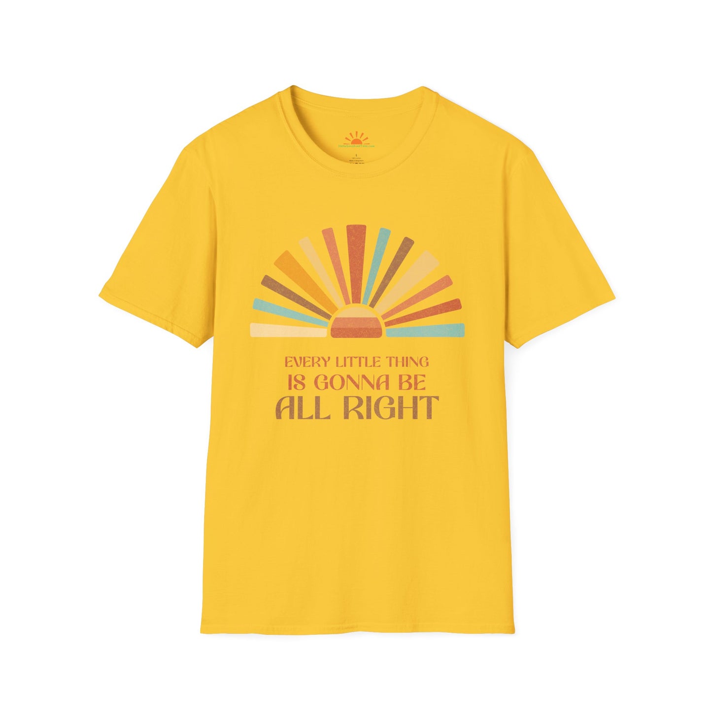 Every Little Thing Is Gonna Be All Right – Retro Sunburst Positivity T-Shirt– Grunge Texture - Hello Sunshine Tees