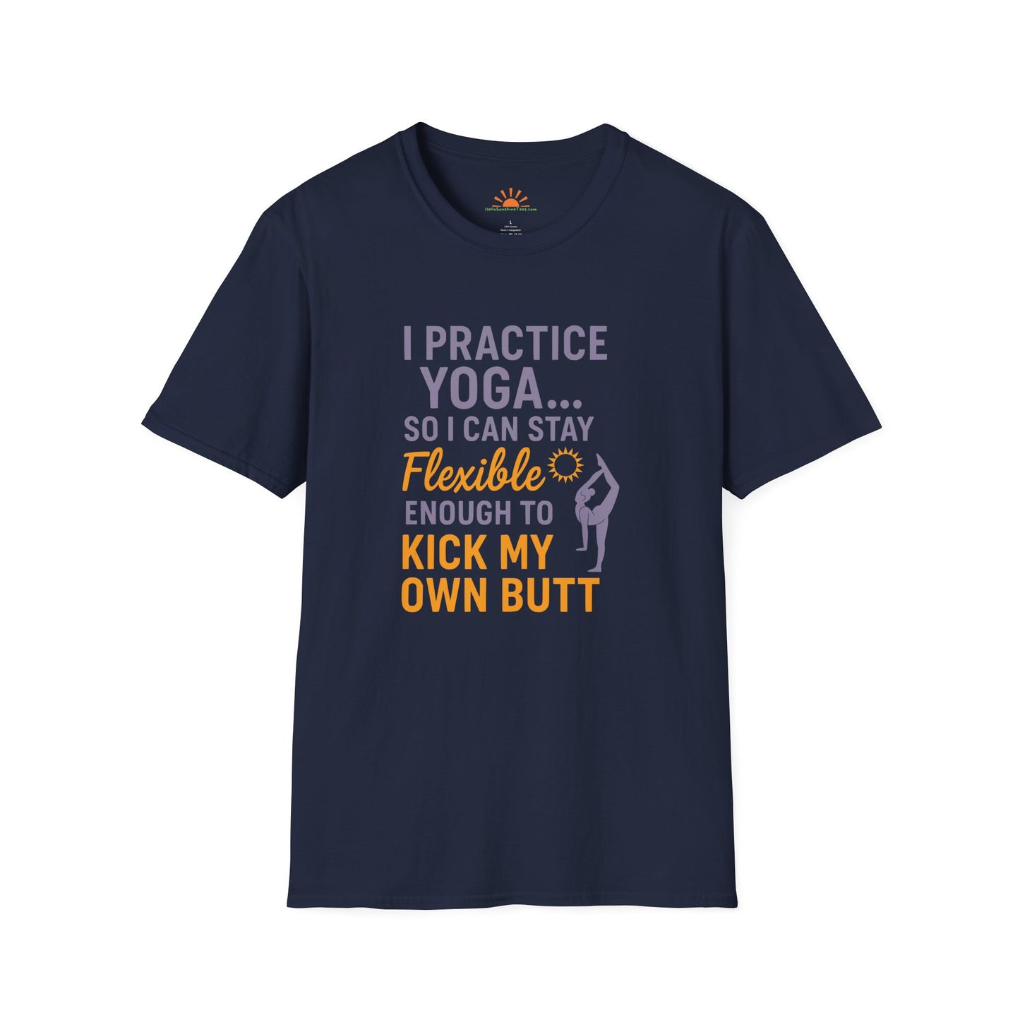 I Practice Yoga So I Can Kick My Own Butt T-Shirt – Funny Flexible Yoga Quote Tee for Women