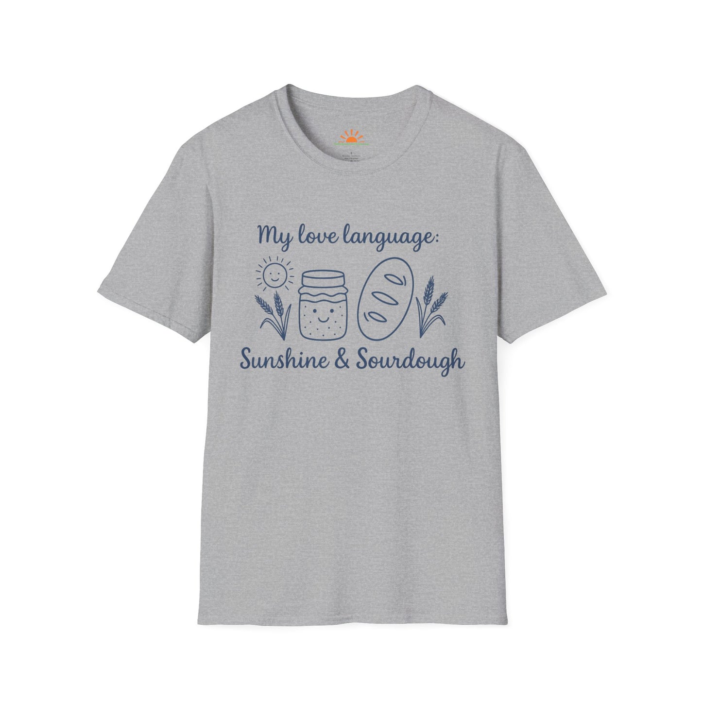 My Love Language Sunshine and Sourdough – Positive Vibes T-Shirt - Hello Sunshine Tees