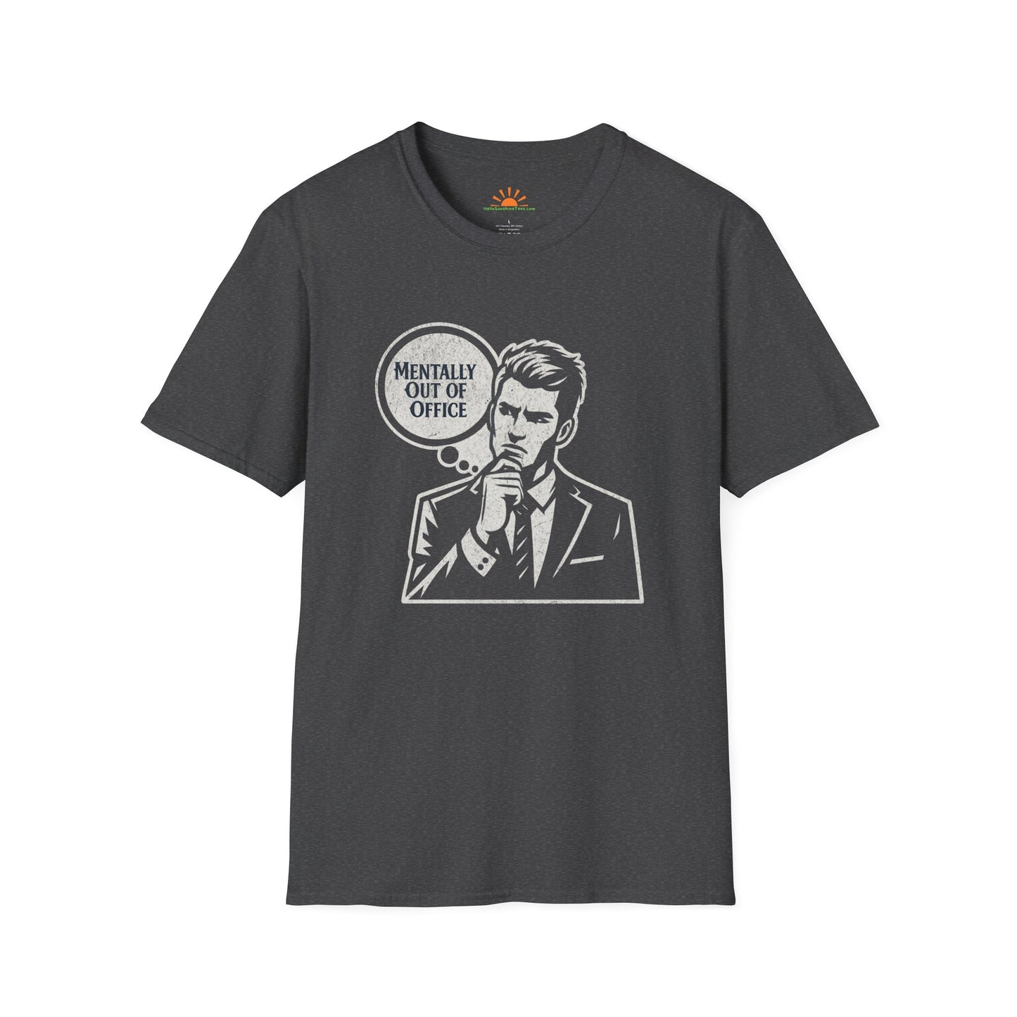Mentally Out of Office T-Shirt – Funny Retro Comic Style Tee – Grunge Texture - Hello Sunshine Tees