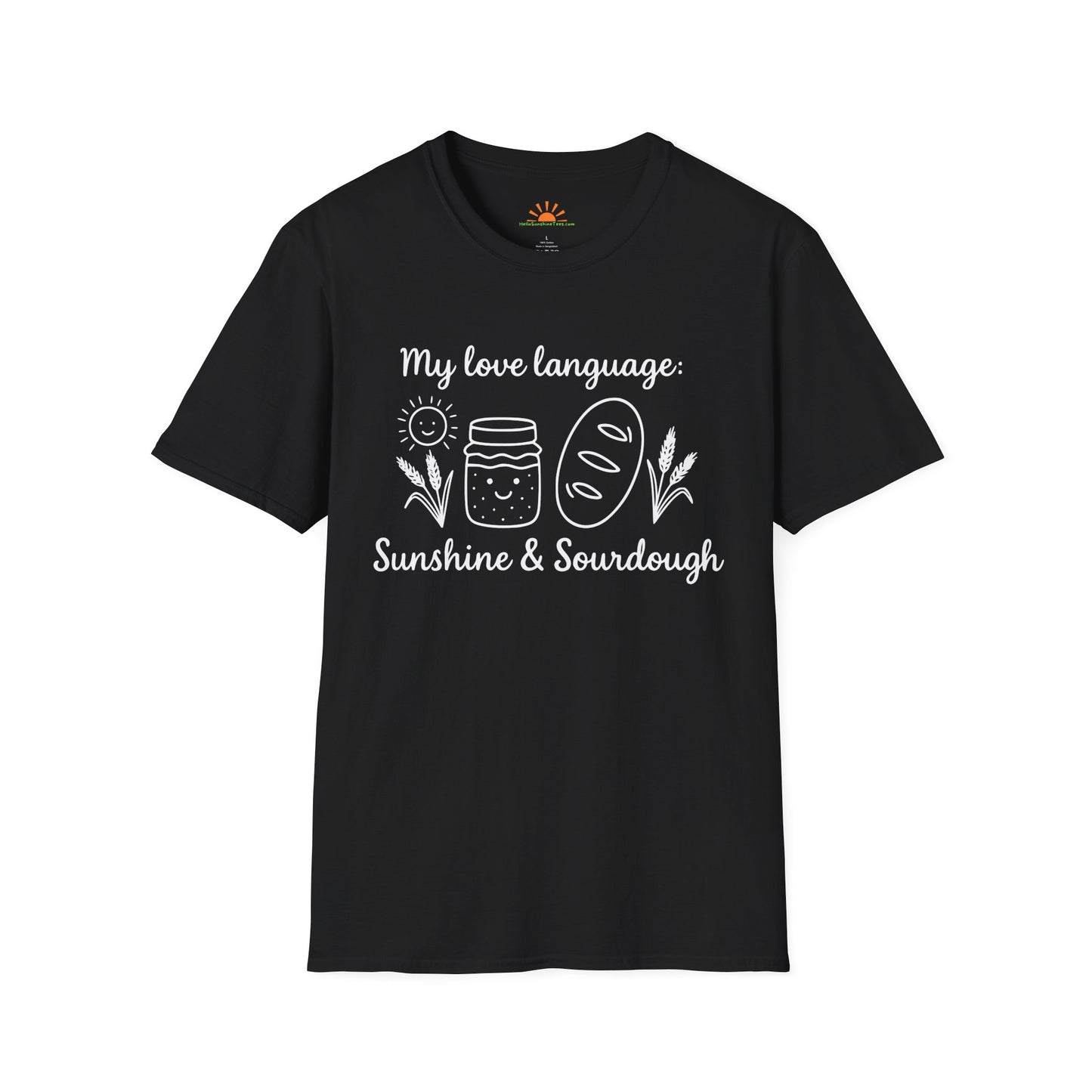 My Love Language Sunshine and Sourdough – Positive Vibes T-Shirt - Hello Sunshine Tees