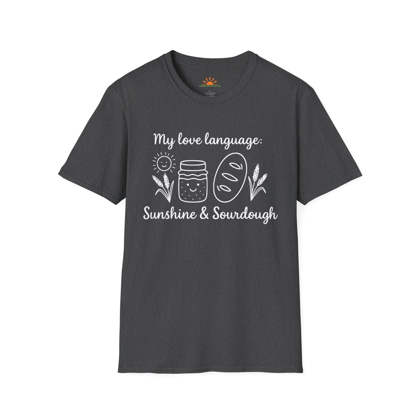 My Love Language Sunshine and Sourdough – Positive Vibes T-Shirt - Hello Sunshine Tees