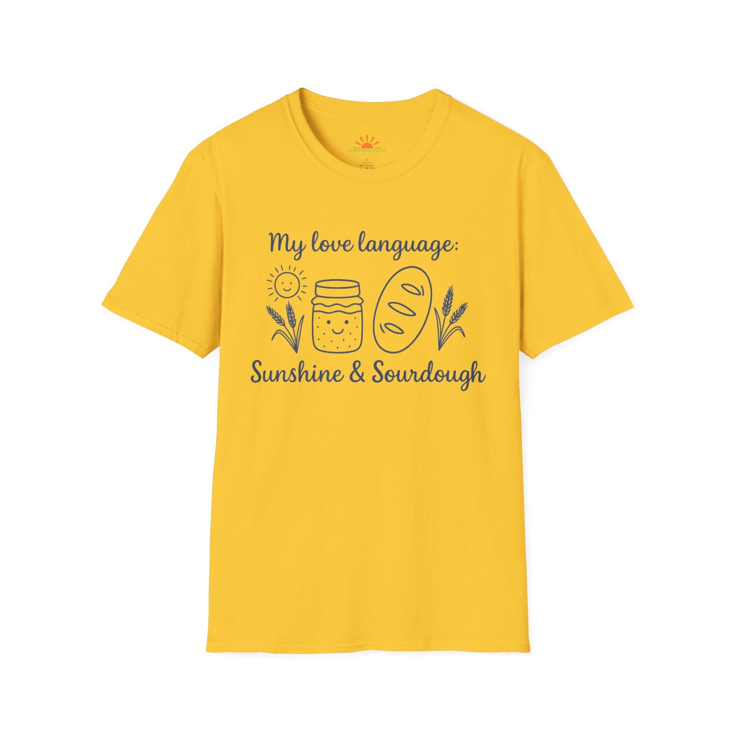 My Love Language Sunshine and Sourdough – Positive Vibes T-Shirt - Hello Sunshine Tees