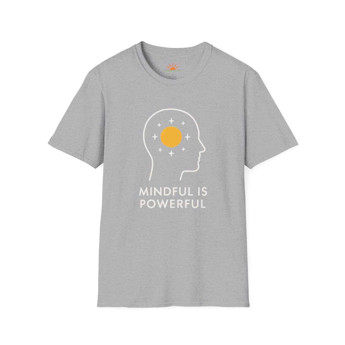 Mindful Is Powerful T-Shirt – Positive Mindset Graphic Tee - Hello Sunshine Tees