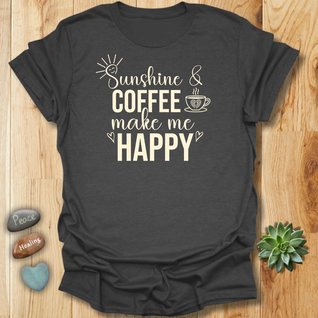 Sunshine & Coffee Make Me Happy T-Shirt