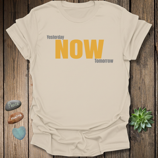 Yesterday - Now - Tomorrow T-Shirt