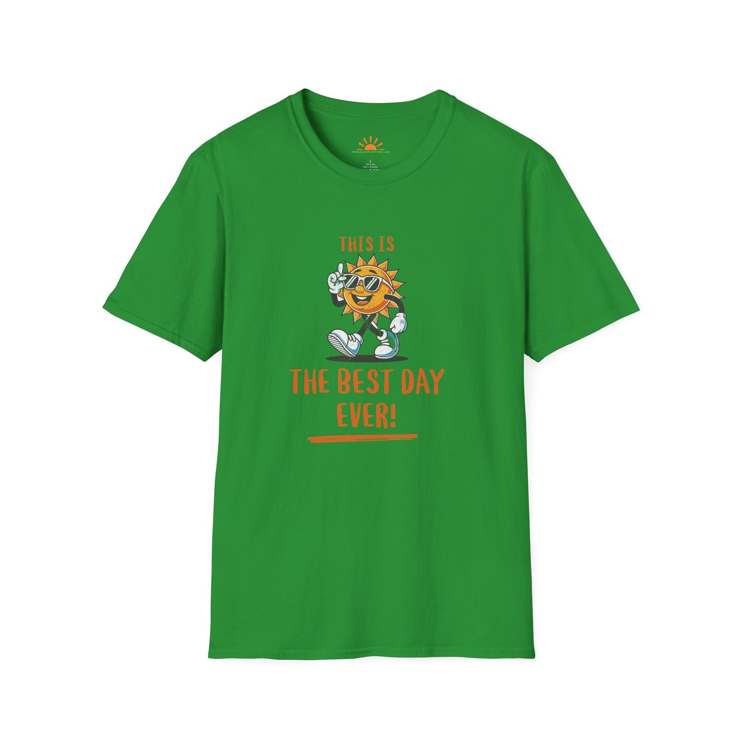 Best Day Ever Tee – Uplifting Positivity Quote Sunshine Graphic T-Shirt – Grunge Texture - Hello Sunshine Tees