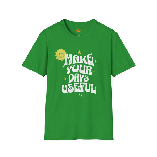 Make Your Days Useful T-Shirt – Positive Vibes Graphic Tee – Grunge Texture - Hello Sunshine Tees