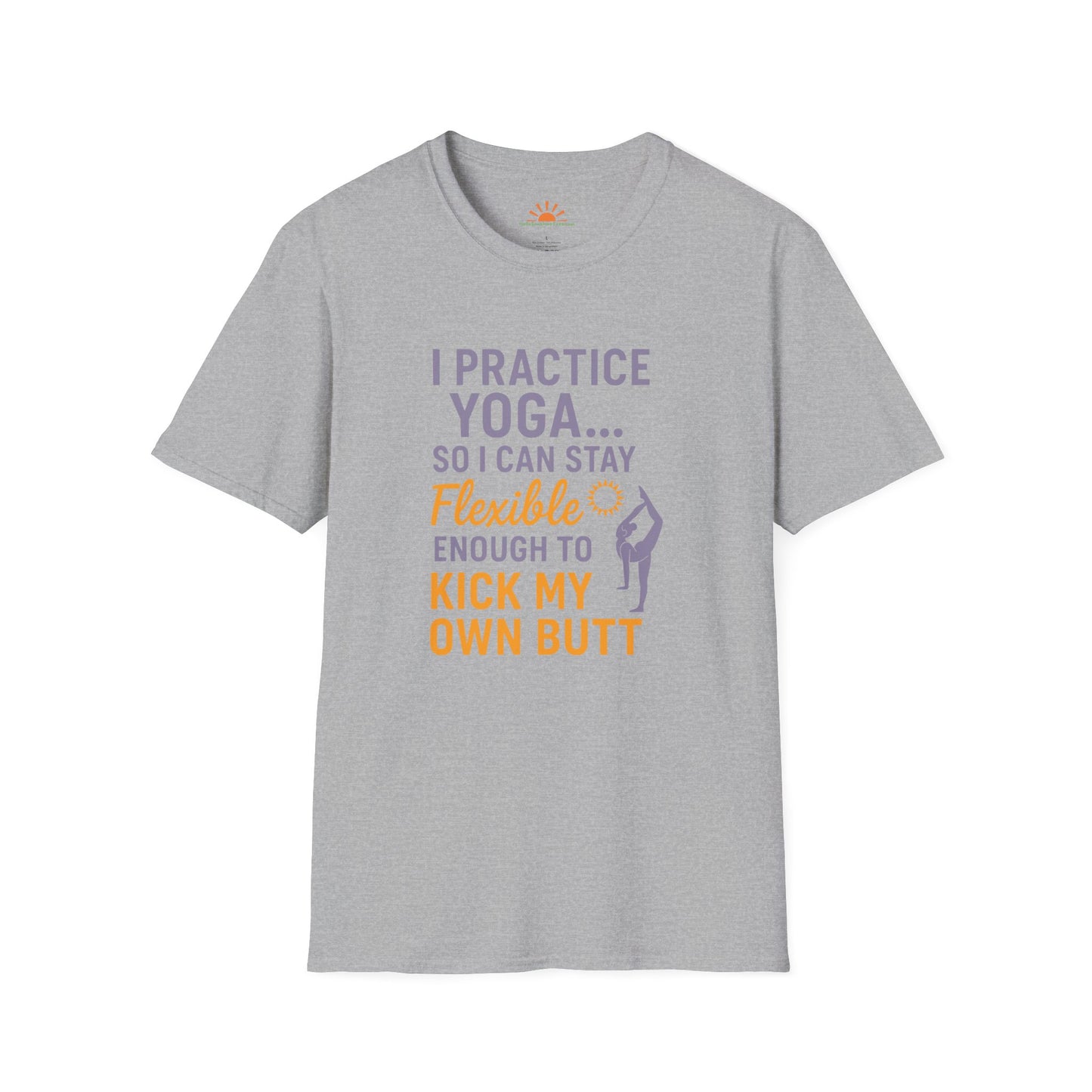 I Practice Yoga So I Can Kick My Own Butt T-Shirt – Funny Flexible Yoga Quote Tee for Women