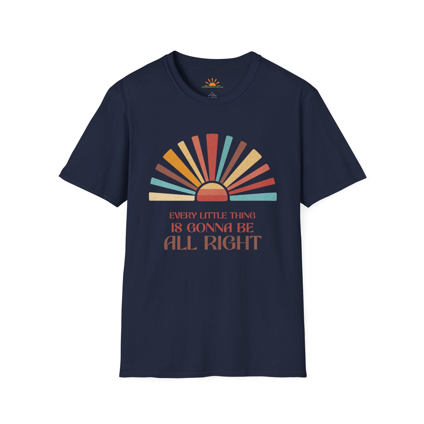 Every Little Thing Is Gonna Be All Right – Retro Sunburst Positivity T-Shirt– Grunge Texture - Hello Sunshine Tees
