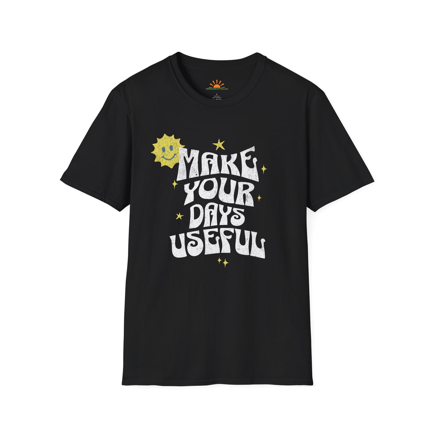 Make Your Days Useful T-Shirt – Positive Vibes Graphic Tee – Grunge Texture - Hello Sunshine Tees