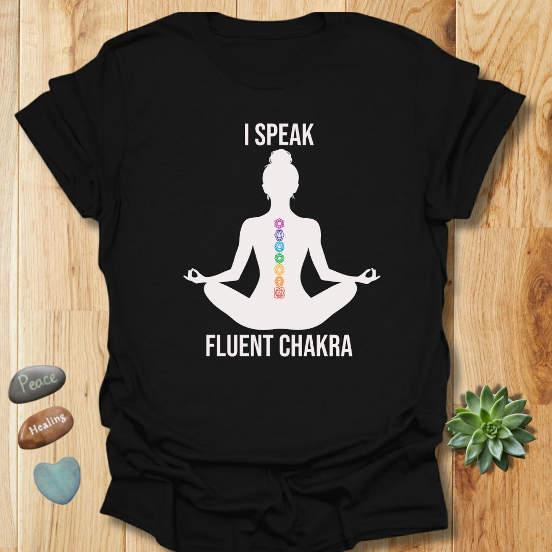 I Speak Fluent Chakra - Yoga T-Shirt