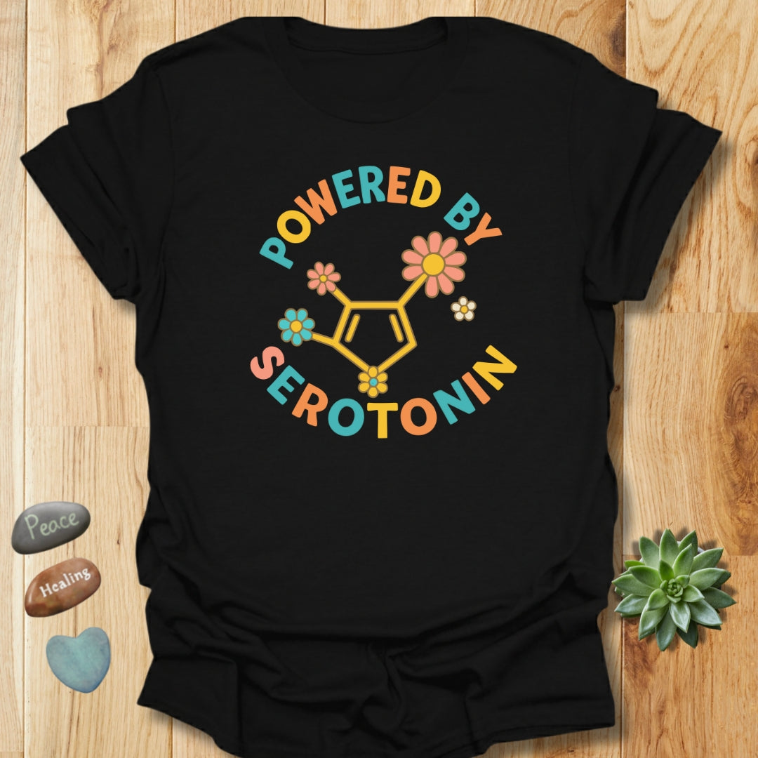 Powered by Serotonin T-Shirt – Retro Positive Vibes Tee