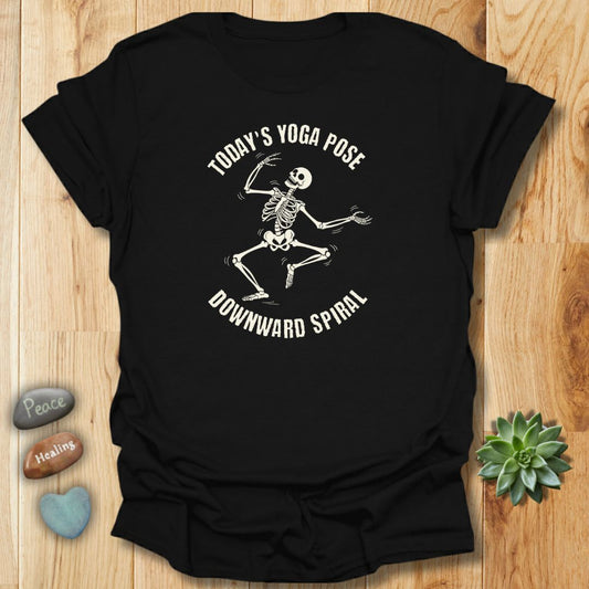 Today's Yoga Pose - Downward Spiral Funny Skeleton T-Shirt