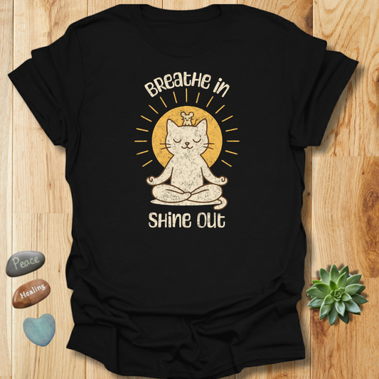Breathe In Shine Out T-Shirt – Grunge Texture
