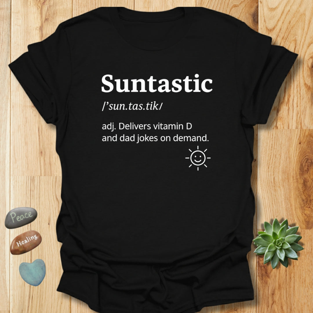 Suntastic Humor T-Shirt – Sunshine Lover & Dad Joke Gift