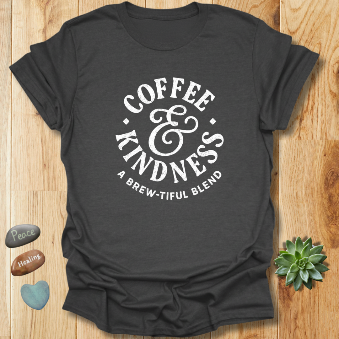 Coffee & Kindness T-Shirt – Grunge Texture
