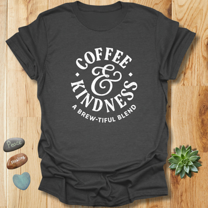 Coffee & Kindness T-Shirt – Grunge Texture
