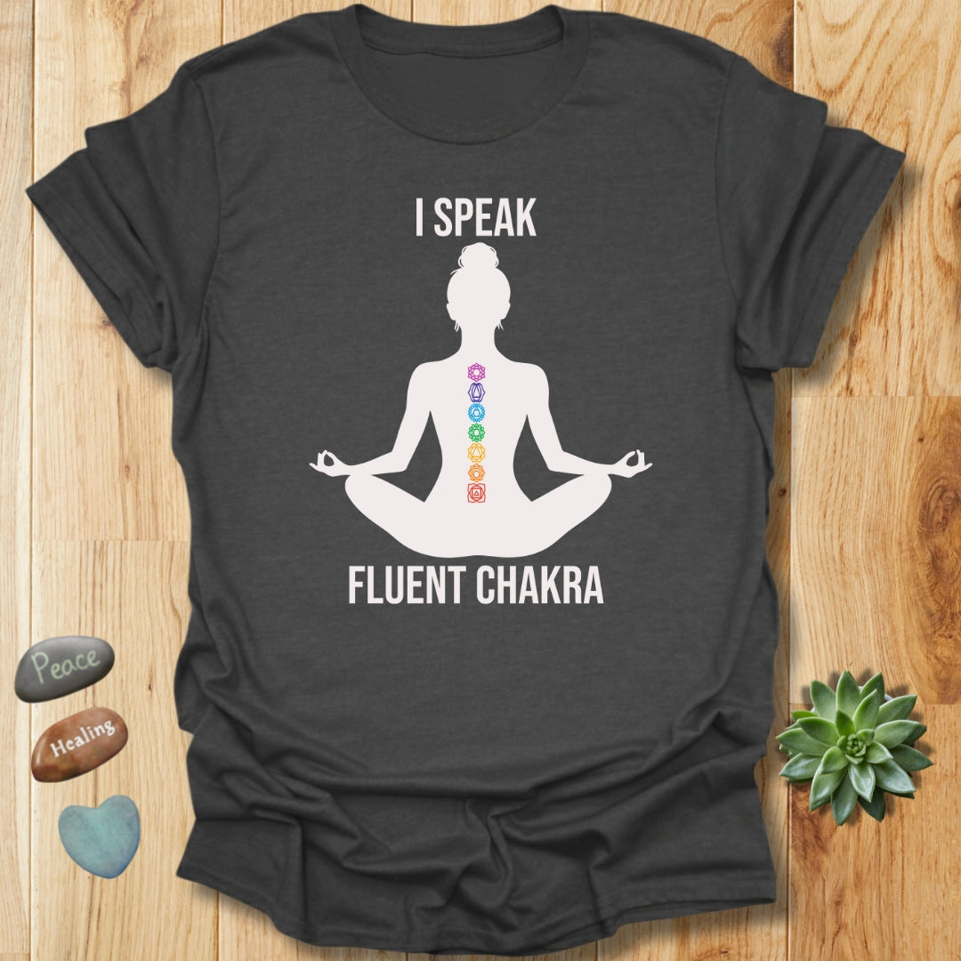 I Speak Fluent Chakra - Yoga T-Shirt