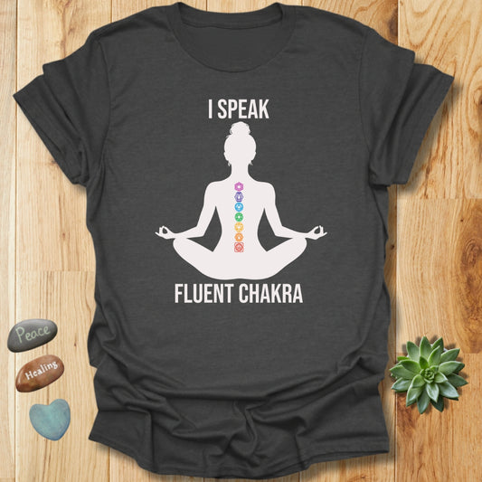 I Speak Fluent Chakra - Yoga T-Shirt