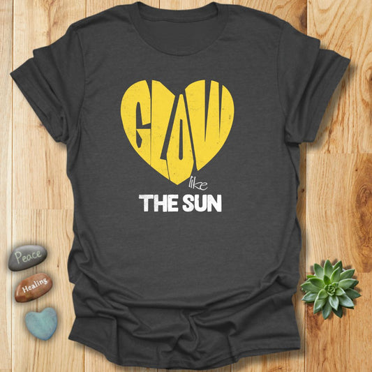 Glow Like the Sun | Positive Vibes T-Shirt – Grunge Texture