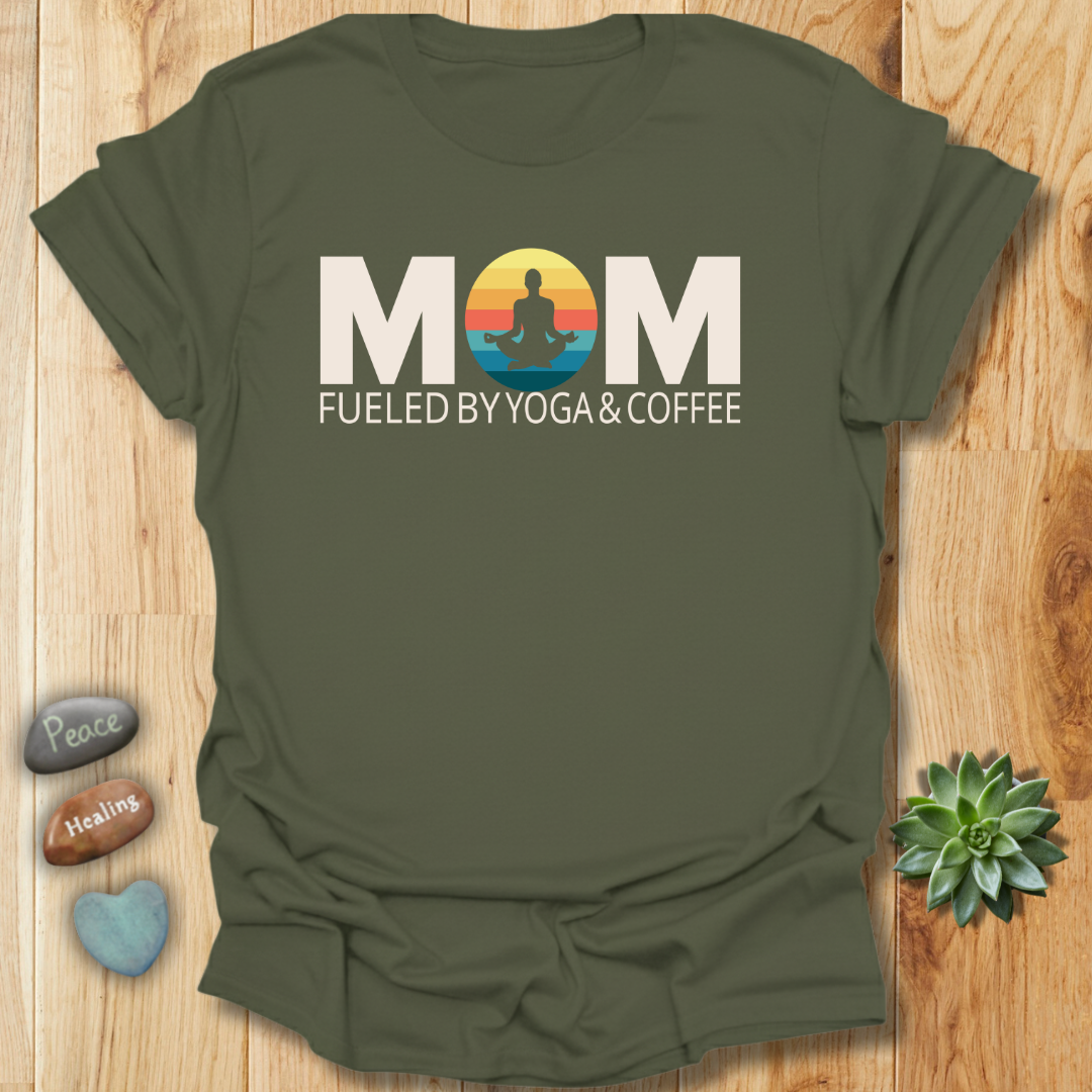 Mom Fueled by Yoga & Coffee T-Shirt