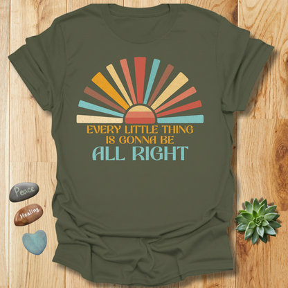 Every Little Thing Is Gonna Be All Right T-Shirt– Grunge Texture
