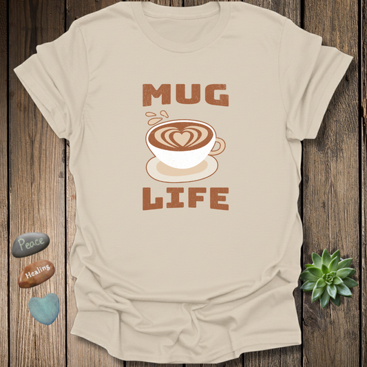 Mug Life Tee – Funny Barista Coffee Lover Shirt – Grunge Texture