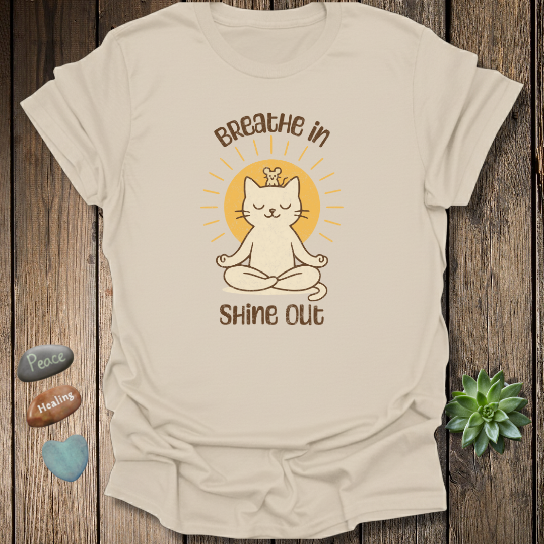 Breathe In Shine Out T-Shirt – Grunge Texture