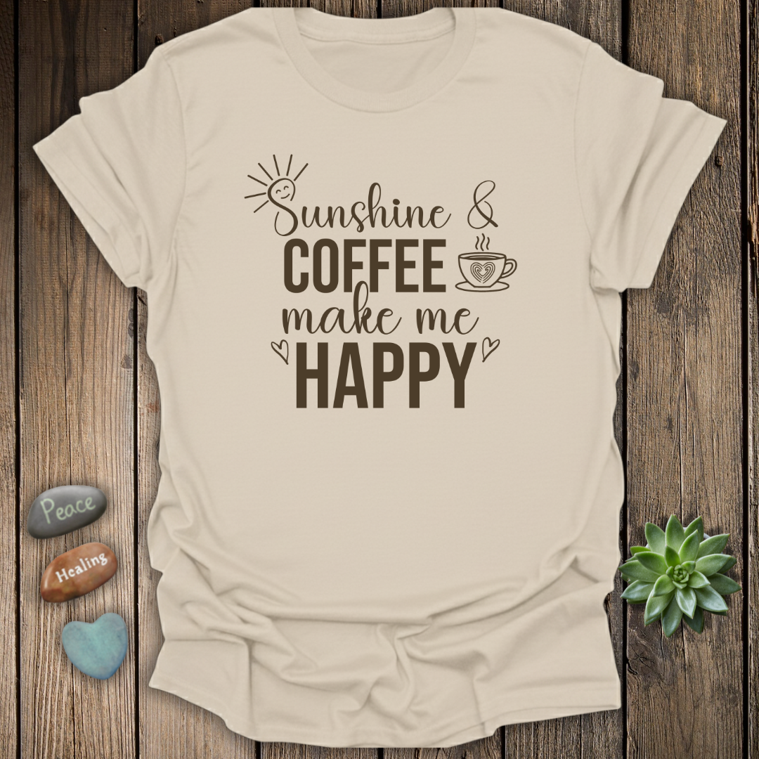 Sunshine & Coffee Make Me Happy T-Shirt