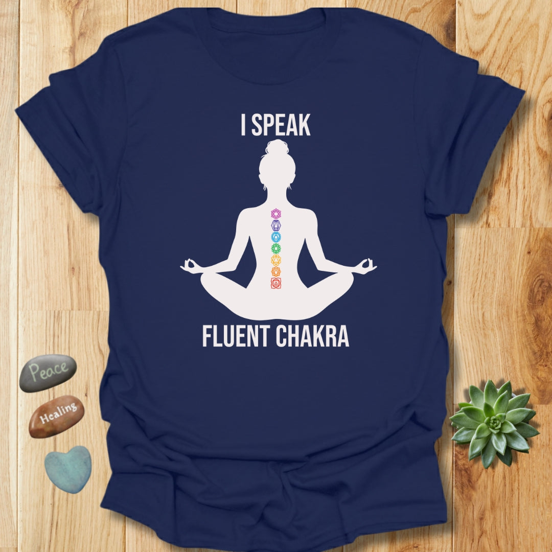 I Speak Fluent Chakra - Yoga T-Shirt