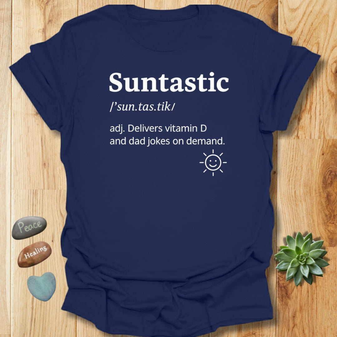 Suntastic Humor T-Shirt – Sunshine Lover & Dad Joke Gift