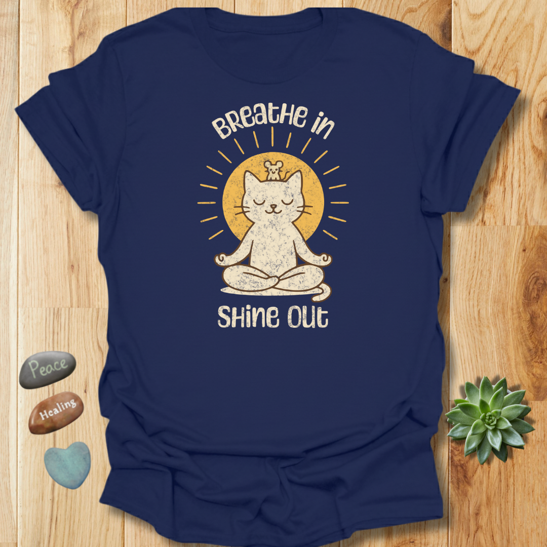 Breathe In Shine Out T-Shirt – Grunge Texture