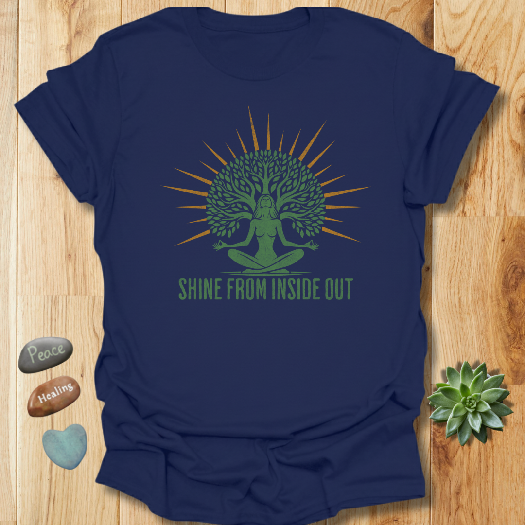 Shine from the Inside Out - Positive Vibes T-Shirt