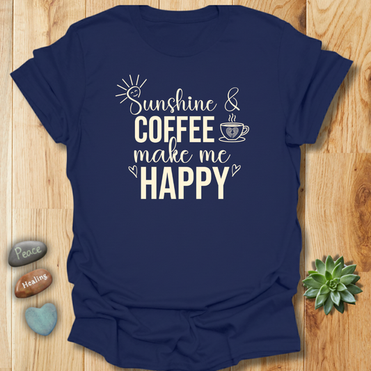 Sunshine & Coffee Make Me Happy T-Shirt