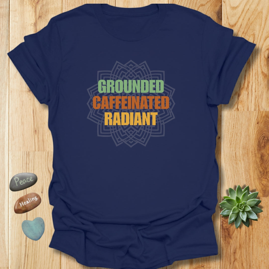 Grounded Caffeinated Radiant Mandala T-Shirt