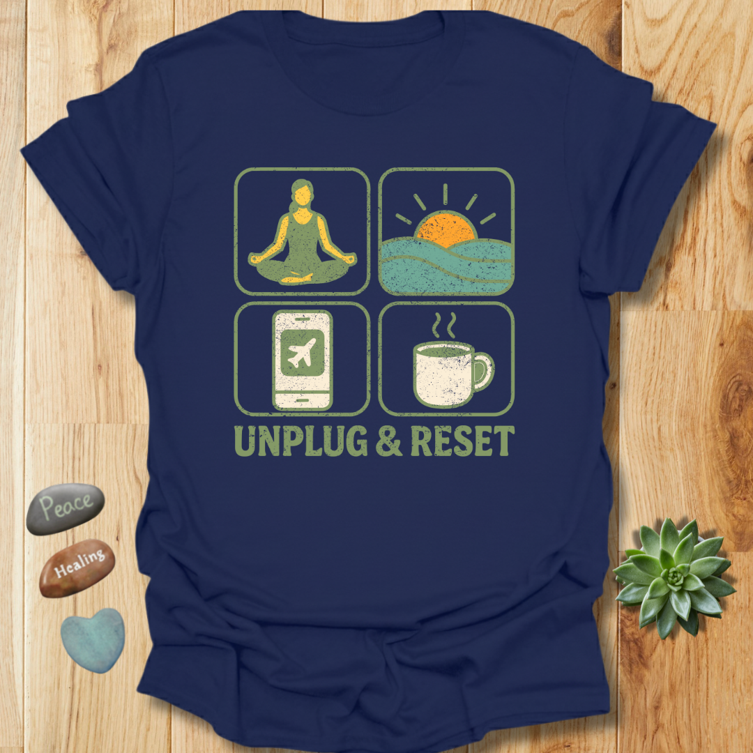 Unplug and Reset Mindfulness T-Shirt