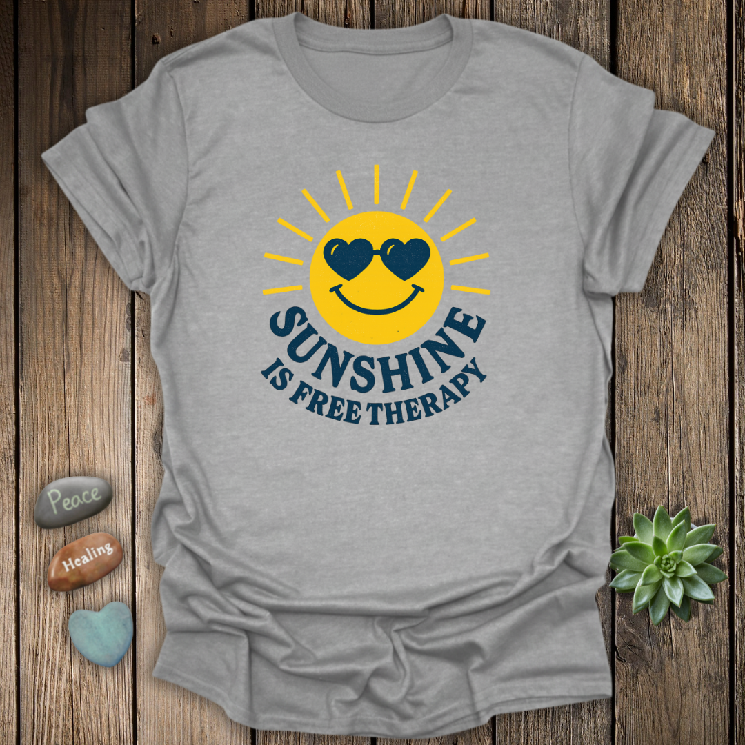 Sunshine Is Free Therapy T-Shirt - Grunge Texture