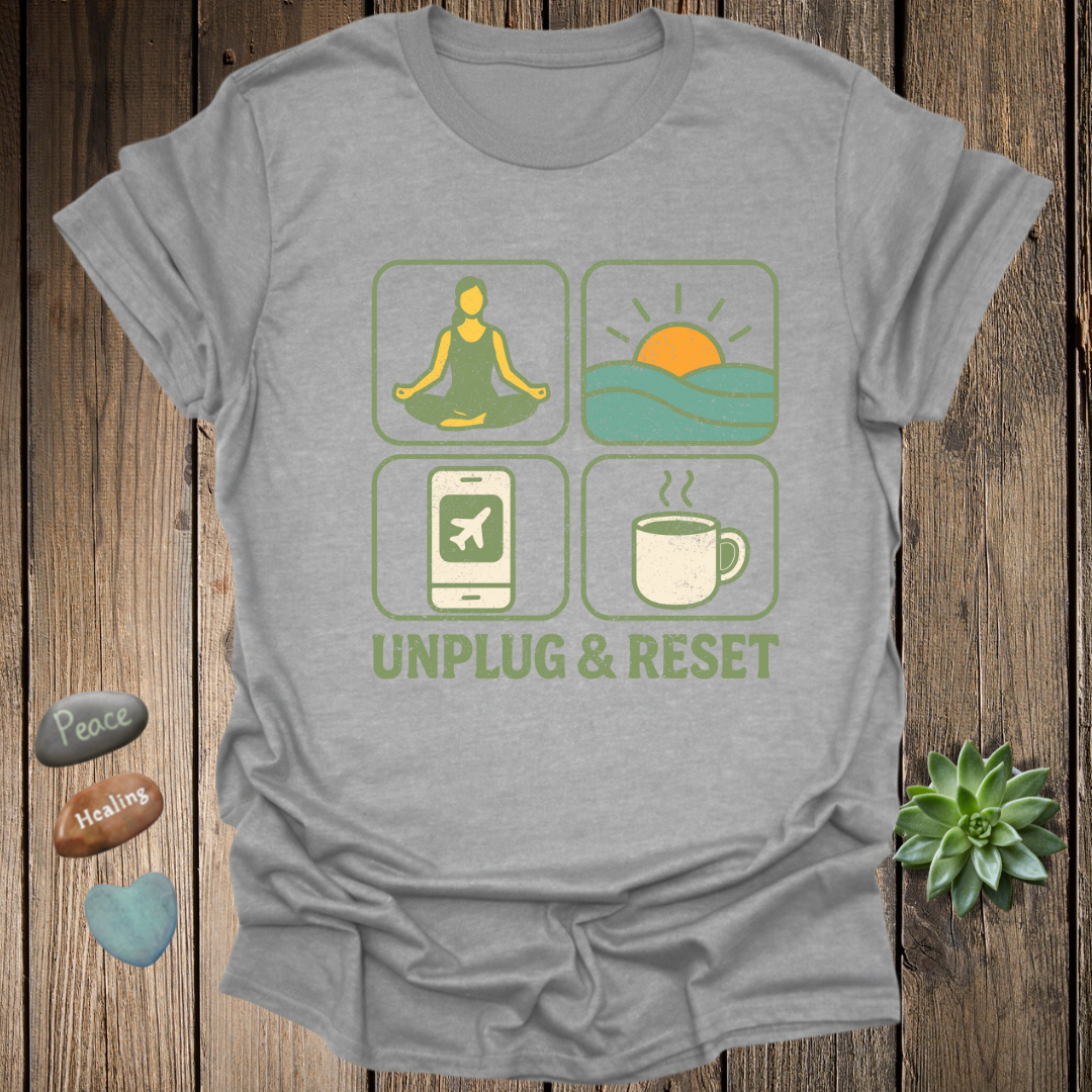 Unplug and Reset Mindfulness T-Shirt